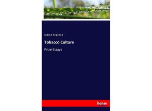 9783337443283 - Tobacco Culture - Judson Popenoe Kartoniert (TB)