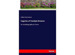 9783337443580 - Vagaries of Vandyke Browne - William Penn Brannan Kartoniert (TB)