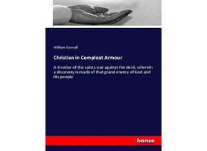 9783337448288 - Christian in Compleat Armour - William Gurnall Kartoniert (TB)