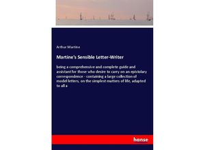 9783337448523 - Martines Sensible Letter-Writer - Arthur Martine Kartoniert (TB)