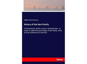 9783337448714 - History of the Hart Family - William Watts Hart Davis Kartoniert (TB)