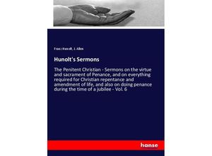 9783337449209 - Hunolts Sermons - Franz Hunolt J Allen Kartoniert (TB)