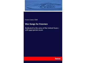 9783337452650 - War-Songs for Freemen - Francis James Child Kartoniert (TB)