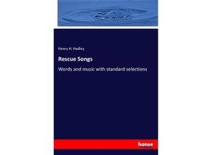 9783337453084 - Rescue Songs - Henry H Hadley Kartoniert (TB)