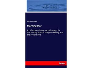 9783337453459 - Morning Star - Knowles Shaw Kartoniert (TB)