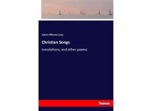 9783337454500 - Christian Songs - James Gilborne Lyons Kartoniert (TB)