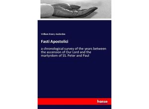 9783337455460 - Fasti Apostolici - William Henry Anderdon Kartoniert (TB)