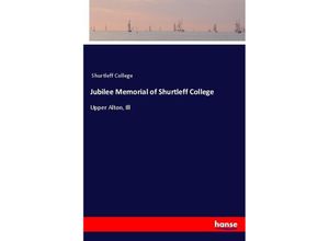 9783337456450 - Jubilee Memorial of Shurtleff College - Shurtleff College Kartoniert (TB)