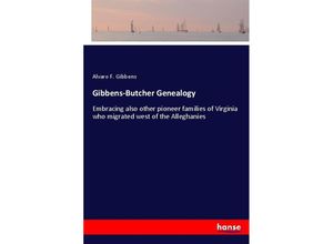 9783337456634 - Gibbens-Butcher Genealogy - Alvaro F Gibbens Kartoniert (TB)