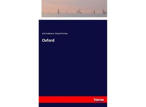 9783337460747 - Oxford - John Fulleylove Edward Thomas Kartoniert (TB)