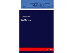 9783337464035 - Beethoven - Edward Carpenter Kartoniert (TB)