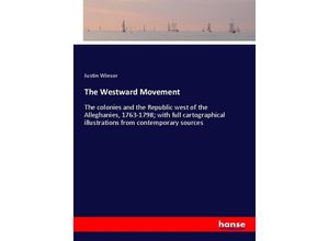 9783337465759 - The Westward Movement - Justin Winsor Kartoniert (TB)