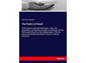 9783337467678 - The Psalms of David - John Henry Livingston Kartoniert (TB)