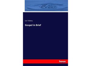 9783337470364 - Gospel in Brief - Leo N Tolstoi Kartoniert (TB)