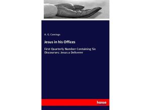 9783337476816 - Jesus in his Offices - A G Comings Kartoniert (TB)