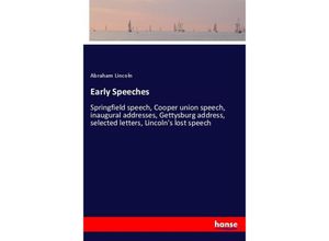 9783337479497 - Early Speeches - Abraham Lincoln Kartoniert (TB)