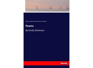 9783337480462 - Poems - Thomas W Higginson Mabel Loomis Todd Emily Dickinson Kartoniert (TB)