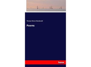 9783337481001 - Poems - Thomas Mosse Macdonald Kartoniert (TB)