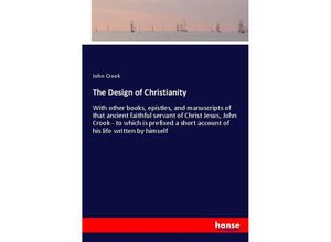 9783337482688 - The Design of Christianity - John Crook Kartoniert (TB)