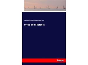 9783337483425 - Lyrics and Sketches - William M Martin Southern Methodist Publishing House Kartoniert (TB)