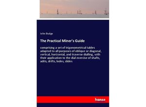 9783337484088 - The Practical Miners Guide - John Budge Kartoniert (TB)