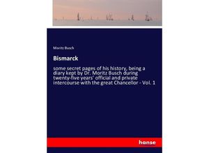 9783337485030 - Bismarck - Moritz Busch Kartoniert (TB)