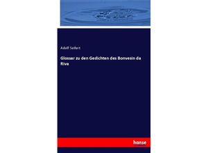 9783337485634 - Glossar zu den Gedichten des Bonvesin da Riva - Adolf Seifert Kartoniert (TB)