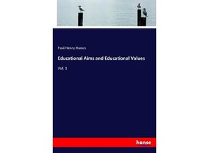 9783337487515 - Educational Aims and Educational Values - Paul Henry Hanus Kartoniert (TB)