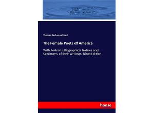 9783337487522 - The Female Poets of America - Thomas Buchanan Read Kartoniert (TB)