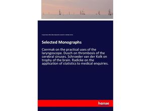 9783337488895 - Selected Monographs - George Duncan Gibb Johann Nepomuk Czermak New Sydenham Society Kartoniert (TB)