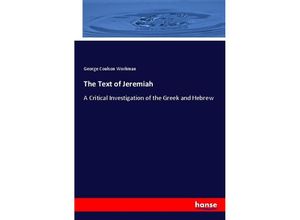 9783337490355 - The Text of Jeremiah - George Coulson Workman Kartoniert (TB)