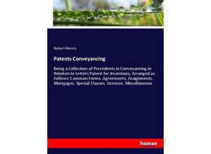 9783337490737 - Patents Conveyancing - Robert Morris Kartoniert (TB)