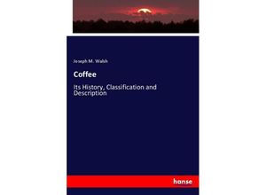 9783337491093 - Coffee - Joseph M Walsh Kartoniert (TB)