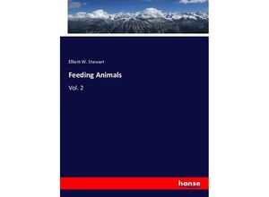 9783337491499 - Feeding Animals - Elliott W Stewart Kartoniert (TB)