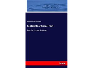 9783337491734 - Footprints of Gospel Feet - Edmund Richardson Kartoniert (TB)