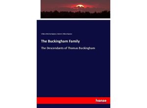 9783337505288 - The Buckingham Family - William Alfred Buckingham Frederick William Chapman Kartoniert (TB)