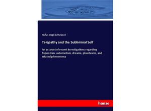 9783337511333 - Telepathy and the Subliminal Self - Rufus Osgood Mason Kartoniert (TB)