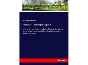 9783337511340 - The Law of Licensing in England - John Bruce Williamson Kartoniert (TB)