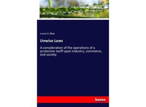 9783337512286 - Unwise Laws - Lewis H Blair Kartoniert (TB)