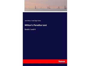 9783337515133 - Miltons Paradise Lost - John Milton Frank Edgar Farley Kartoniert (TB)