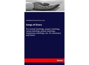 9783337516437 - Songs of Grace - Isaiah Baltzell Edmund Simon Lorenz Kartoniert (TB)