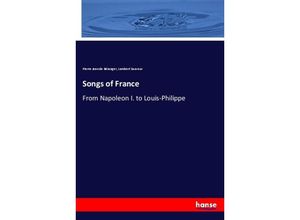 9783337516628 - Songs of France - Pierre-Jean de Béranger Lambert Sauveur Kartoniert (TB)