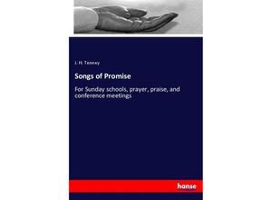 9783337516796 - Songs of Promise - J H Tenney Kartoniert (TB)