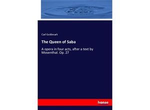 9783337517274 - The Queen of Saba - Carl Goldmark Kartoniert (TB)