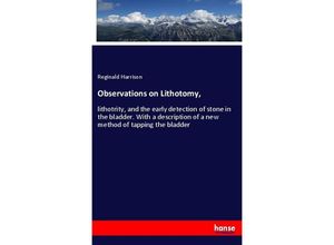 9783337518448 - Observations on Lithotomy - Reginald Harrison Kartoniert (TB)