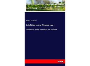 9783337518684 - Brief Aids to the Criminal Law - Hilton Kershaw Kartoniert (TB)