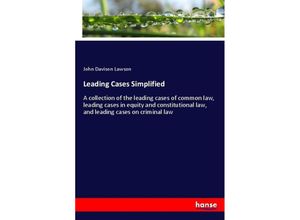 9783337518691 - Leading Cases Simplified - John Davison Lawson Kartoniert (TB)