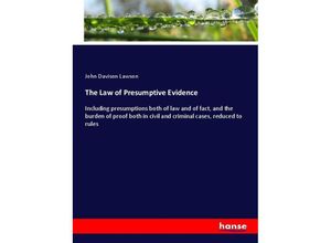 9783337518714 - The Law of Presumptive Evidence - John Davison Lawson Kartoniert (TB)