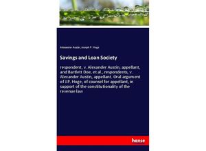 9783337518844 - Savings and Loan Society - Alexander Austin Joseph P Hoge Kartoniert (TB)