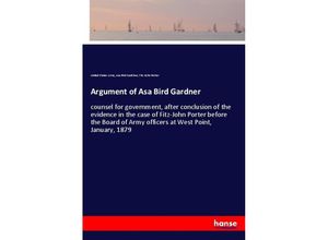 9783337518929 - Argument of Asa Bird Gardner - United States Army Asa Bird Gardiner Fitz-John Porter Kartoniert (TB)